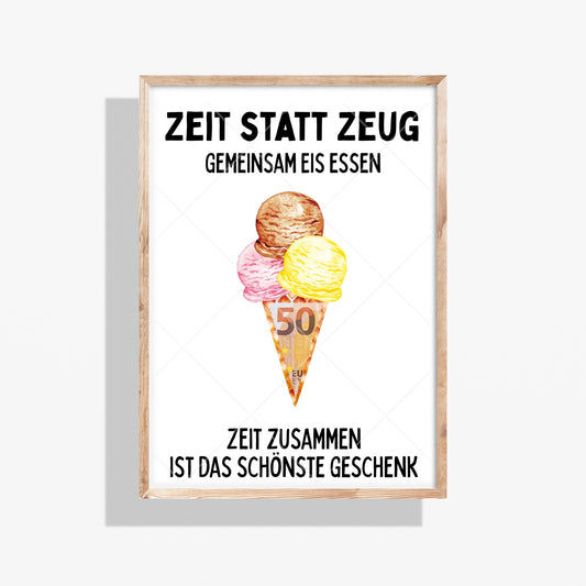 Eis Essen Geldgeschenk Zeit statt Zeug - Digitaler Sofort Download PDF A4 zum Ausdrucken