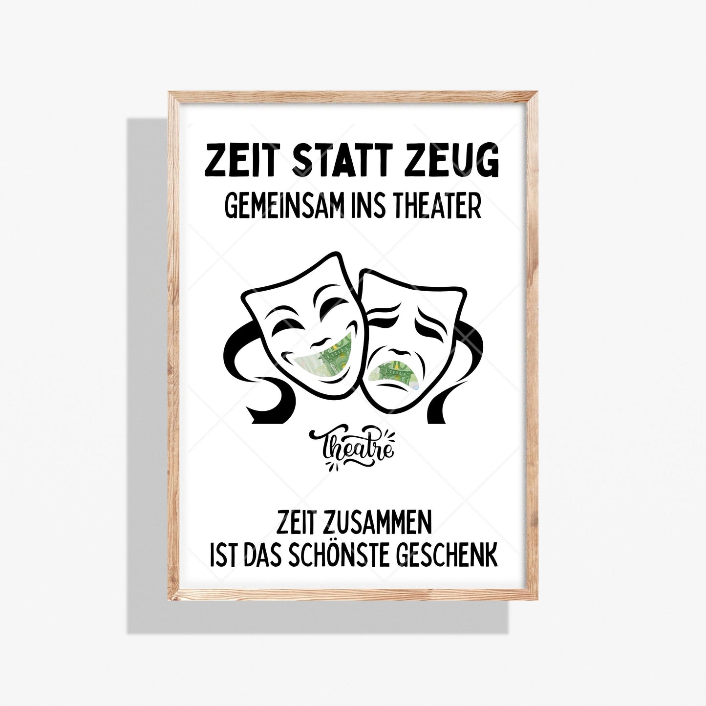 Theater Besuch Geldgeschenk Zeit statt Zeug - Digitaler Sofort Download PDF A4 zum Ausdrucken